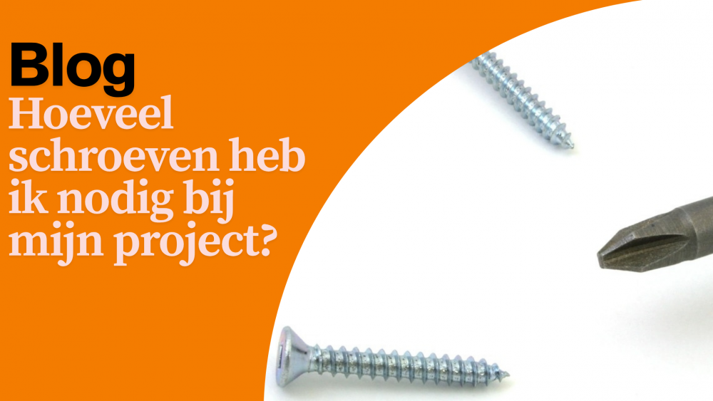 Hoeveel schroeven heb ik nodig